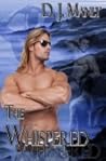 The Whispered by D.J. Manly