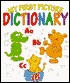 My First Picture Dictionary (Early Learning)