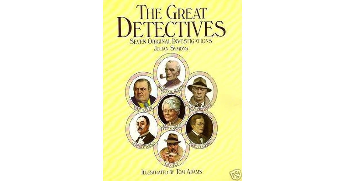 The Great Detectives Seven Original Investigations by Julian Symons