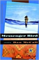Messenger Bird (A HARVEST BOOK)