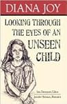 Looking Through the Eyes of an Unseen Child
