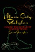 Music City Babylon: Inside the World of Country Music (Hardcover)