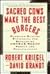 Sacred Cows Make the Best Burgers: Paradigm-Busting Strategies for Developing Change-Ready People and Organizations