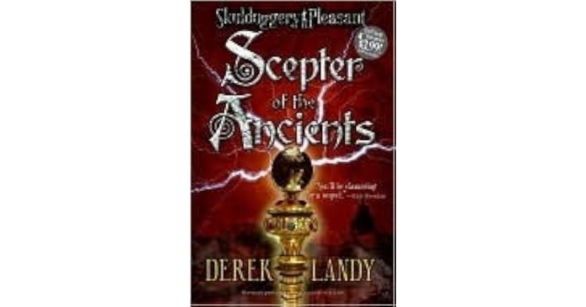 Scepter of the Ancients (Skulduggery Pleasant, #1) by Derek Landy