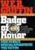 W.E.B. Griffin: Badge of Honor Series, Three Complete Novels, Books 1-3: Men in Blue, Special Operations and The Victim