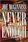 Never Enough