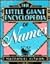 The Little Giant Encyclopedia of Names