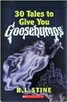 30 Tales to Give You Goosebumps