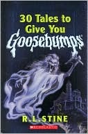 30 Tales to Give You Goosebumps (Hardcover)
