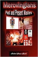 Merovingians: Past and Present Masters (Paperback)