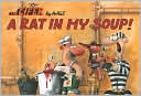 A Rat in my Soup (Paperback)