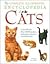 The Complete Illustrated Encyclopedia of Cats