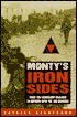 Monty's Iron Sides: From the Normandy Beaches to Bremen with the 3rd Division