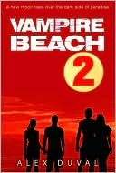 Vampire Beach: Volume 2 (Vampire Beach, #3-4)