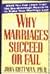 Why Marriages Succeed or Fail: What You Can learn from the Breakthrough Research to Make Your Marriage Last