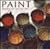 Paint: Decorating With Water-Based Paints