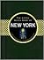 The Little Black Book of New York: The Essential Guide to the Quintessential City (Little Black Book Series)