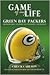 Game of My Life: Green Bay ...