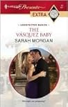 The Vásquez Baby by Sarah   Morgan