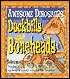 Duckbills and Boneheads (Awesome Dinosaurs) Duckbills and Boneheads (Awesome Dinosaurs)