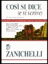 Così si dice (e si scrive): Dizionario grammaticale e degli usi della lingua italiana (Italian Edition)