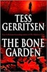 The Bone Garden by Tess Gerritsen