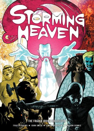 Storming Heaven: The Frazer Irving Collection (2000 Ad)