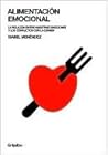Alimentación emocional (Spanish Edition) Alimentación emocional (Spanish Edition)