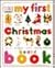 My First Christmas Board Book