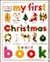 My First Christmas Board Book