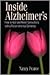 Inside Alzheimer's: How to Hear and Honor Connections with a Person who has Dementia