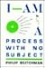 I Am a Process with No Subject (UNIVERSITY OF FLORIDA MONOGRAPHS HUMANITIES)