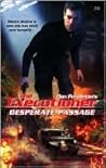 Desperate Passage (Mack Bolan The Executioner, #359)