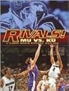 Rivals! MU vs. KU...
