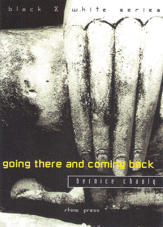 Going There and Coming Back (Black & White Series)