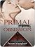 Primal Obsession
