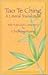 Tao Te Ching: A Literal Translation With an Introduction, Notes, and Commentary