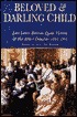 Beloved & Darling Child. Last Letters between Queen Victoria ... by Queen Victoria