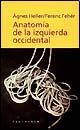 Anatomía de la Izquierda Occidental