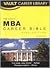 The Vault MBA Career Bible: 2009 Edition (Vault Career Library)