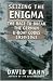 Seizing the Enigma: The Race to Break the German U-Boat Codes, 1939-1943