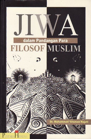 Jiwa dalam Pandangan Para Filosof Muslim (Paperback)