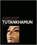 Tutankhamun (The Great Mysteries of Archaeology)