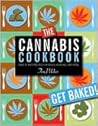 The Cannabis Cookbook: Over 35 Tasty Recipes for Meals, Munchies, and More The Cannabis Cookbook: Over 35 Tasty Recipes for Meals, Munchies, and More
