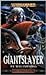 Giantslayer (Gotrek & Felix...