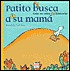 Patito busca a su mamá (Esta Es Otra Historia, 1) (Spanish Edition) Patito busca a su mamá (Esta Es Otra Historia, 1) (Spanish Edition)