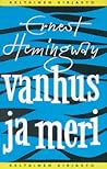 Vanhus ja meri by Ernest Hemingway