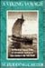 A Viking Voyage by W. Hodding Carter IV