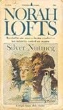 Silver Nutmeg by Norah Lofts