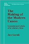 The Making of the Modern Canon: Genesis and Crisis of a Literary Idea (Bloomsbury Academic Collections: English Literary Criticism)